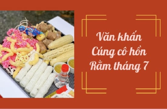 Bài cúng cô hồn tháng 7 chuẩn nhất theo văn khấn cổ truyền Việt Nam 31 Bai cung co hon thang 7 5